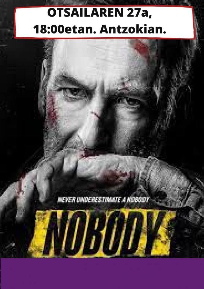 La película 'Nadie', hoy a la tarde