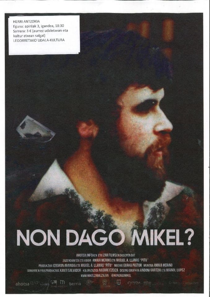 A la venta las entradas para el documental 'Non dago Mikel?'