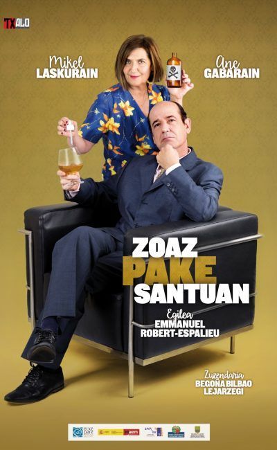 Las entradas para la obra de teatro 'Zoaz Pake Santuan' están a la venta