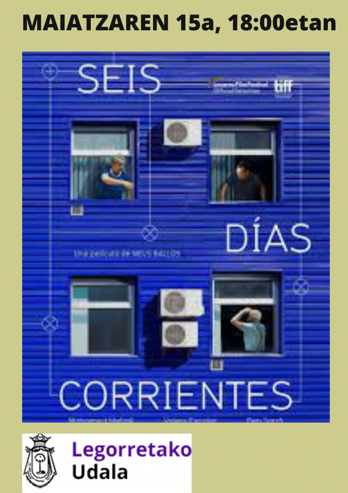 'Seis días corrientes' komedia, arratsaldean